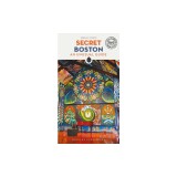 Secret Boston: An Unusual Guide