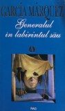 Cumpara ieftin Generalul in labirintul sau - 1996 - Gabriel Garcia Marquez (@G54)