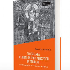 Receptarea parintilor greci ai bisericii in occident – Edouard Jeauneau