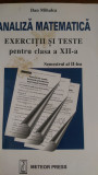 Analiza matematica exercitii si teste cla XII sem.II Dan Mihalea