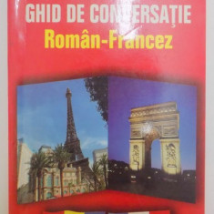 GHID DE CONVERSATIE , ROMAN-FRANCEZ de GABRIELA CHIRICA