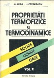 Proprietati termofizice si termodinamice. Solide lichide gaze (volumul 2) - A. Leca