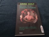 Cumpara ieftin ANNE HOLT - ASA CEVA NU SE INTAMPLA NICIODATA