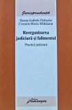 Cumpara ieftin Reorganizarea judiciara si falimentul - 2006 - Ileana Izabela Dolache (BA82)