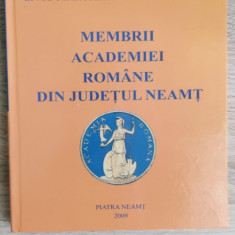 Membrii academiei Române din judetul Neamț