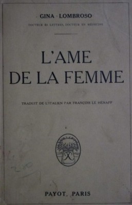 Gina Lombroso - L&amp;#039;ame de la femme foto