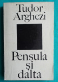 Tudor Arghezi &ndash; Pensula si dalta ( cronica plastica )( prima editie )