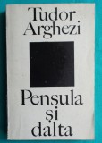Tudor Arghezi &ndash; Pensula si dalta ( cronica plastica )( prima editie )