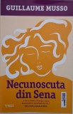 Necunoscuta din Sena - Guillaume Musso - Carte, Editura necunoscuta, Literatura, Roman