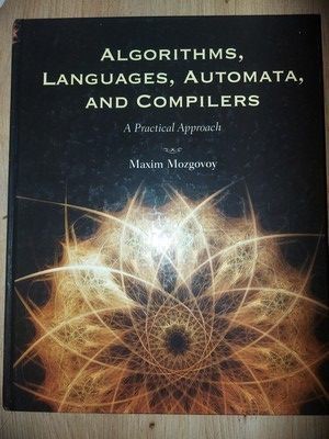 Algorithms, languages, automata and compilers- Maxim Mozgovoy