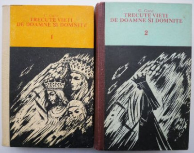 Trecute vieti de doamne si domnite (2 volume) &amp;ndash; C. Gane (la primul volum lipseste pagina de titlu) foto