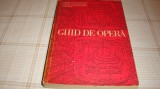 Ghid de opera - colectiv de autori - 1971