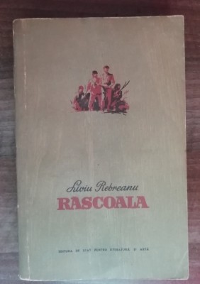 myh 50s - Liviu Rebreanu - Rascoala - editie 1954 foto