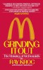 Grinding It Out: The Making of McDonald&#039;s - Ray Kroc biografie, carte in engleza despre imperiul fast-food McDonald&#039;s