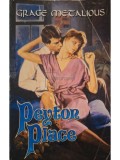 Grace Metalious - Peyton Place (Editia: 1995)
