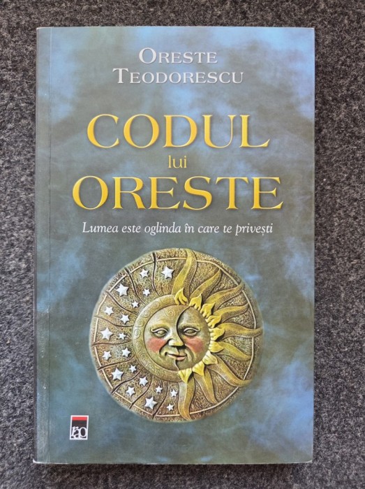 CODUL LUI ORESTE - Oreste Teodorescu