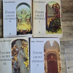 O istorie a muzicii universale. Volumele 1,2,3,4 - Ioana Stefanescu