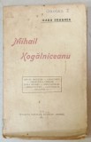 MIHAIL KOGALNICEANU de RADU DRAGNEA , 1921