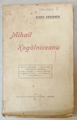 MIHAIL KOGALNICEANU de RADU DRAGNEA , 1921 foto