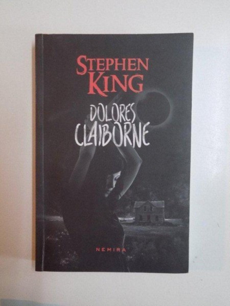 DOLORES CLAIBORNE , EDITIA A III - A de STEPHEN KING , 2014