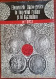 Elementele traco - getice in Imperiul Roman si in Byzantium - I. I. Russu (1976)