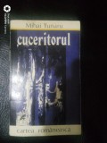 Cuceritorul-Mihai Tunaru