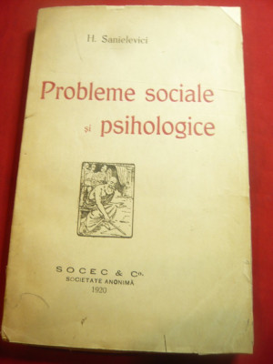 H.Sanielevici - Probleme sociale si psihologice - Prima Ed. 1920 Socec ,269pag foto