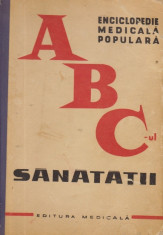 ABC-ul sanatatii - Enciclopedie medicala populara foto