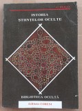 (C520) A. DEBAY - ISTORIA STIINTELOR OCULTE