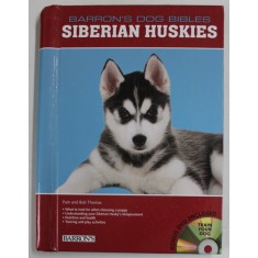 SIBERIAN HUSKIES by PAM and BOB THOMAS , BARRON &#039;S DOG BIBLES , 2011, LIPSA CD *