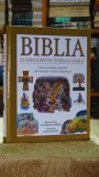 Biblia ilustrata pentru intreaga familie