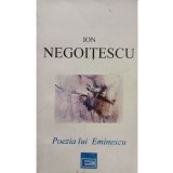 Ion Negoitescu - Poezia lui Eminescu (Editia: 1994)