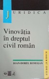 Vinovatia in dreptul civil roman - Ioan-Dorel Romosan