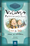 Vacanta pofticiosilor. Ema si Eric cresc si calatoresc, Didactica Publishing House