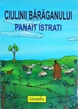 Panait Istrati - Ciulinii Baraganului