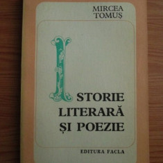 Mircea Tomus - Istorie literara si poezie