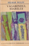 Hilmar Wulff - Vagabondul soarelui