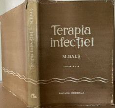 M. BALS - TERAPIA INFECTIEI - EDITIA II {1976} foto