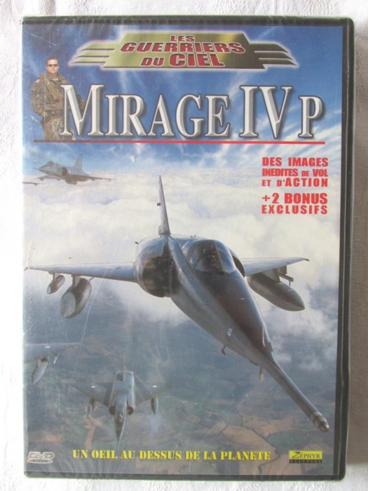 Les Guerriers du Ciel: &quot;MIRAGE IV P&quot;, Avion de lupta. DVD in limba franceza, nou, in tipla