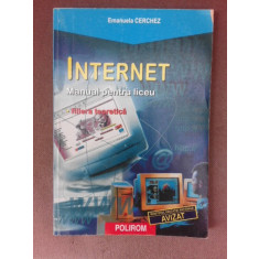 Internet, manual pentru liceu, filiera teoretica - Emanuela Cerchez