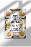 Poster p&acirc;nză bucătărie ne&icirc;nrămat - Citat amuzant rom&acirc;nesc - Imprimeu digital - Nu se judecă | A4 (21 x 29.7 cm)