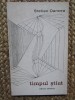 STELIAN OANCEA (dedicatie) TIMPUL STIUT, 1973, 450 EXEMPLARE