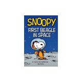 Snoopy: First Beagle in Space (Peanuts Amp Series Book 14): A Peanuts Collection