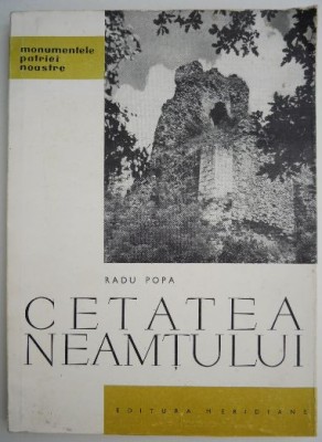 Cetatea Neamtului &amp;ndash; Radu Popa foto