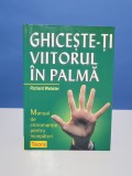 Ghiceste-ti viitorul in palma de Richard Webster