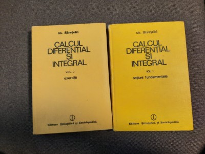 Calcul Diferential Si Integral Vol.1-2 - Gh. Siretchi RO foto