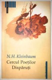 Cercul Poetilor Disparuti, Humanitas, Nancy H. Kleinbaum., 2005