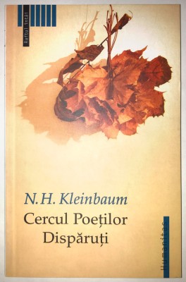 Cercul Poetilor Disparuti, Humanitas, Nancy H. Kleinbaum. foto