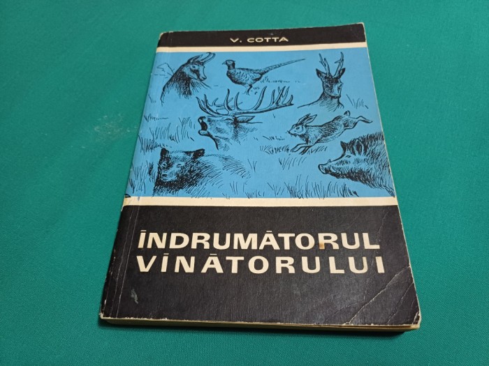 &Icirc;NDRUMĂTORUL V&Acirc;NĂTORULUI * V. COTTA / 1966 * 29