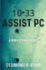 10-33 Assist PC: A Mike O&#039;Shea Novel